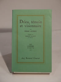 Drieu, témoin et visionnaire, par Pierre Andreu. Préface de Daniel Halévy.