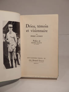 Drieu, témoin et visionnaire, par Pierre Andreu. Préface de Daniel Halévy.