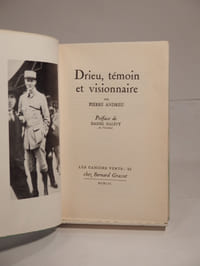 Drieu, témoin et visionnaire, par Pierre Andreu. Préface de Daniel Halévy.