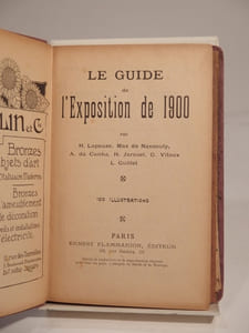 Le Guide de l'Exposition de 1900. 100 illustrations.