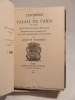 L'Incendie du Palais de Paris en 1618. Relation de Raoul Boutray. Réimprimé pour la première fois avec une Introduction et des Notes par Hippolyte ...