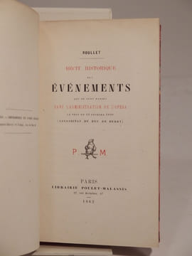 Récit historique des événements qui se sont passés dans l'administration de l'Opéra la nuit du 13 février 1820 (assassinat du Duc de Berry).. ROULLET