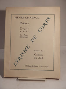 Lyrisme du corps. Poèmes. Dessin et bois gravés de Jean Milhau.