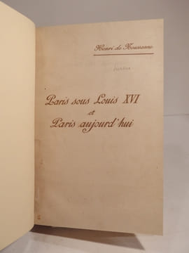 Paris sous Louis XVI et Paris aujourd'hui.. NOUSSANNE (Henri de)