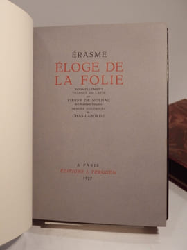 Eloge de la Folie. Nouvellement traduit du latin par Pierre de Nolhac. Images coloriées de Chas-Laborde.. ERASME, CHAS-LABORDE, NOLHAC (Pierre de)