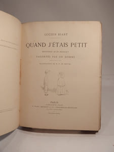 Quand j'étais petit. Histoire d'un enfant racontée par un homme. Illustrations de M. B. de Monvel.