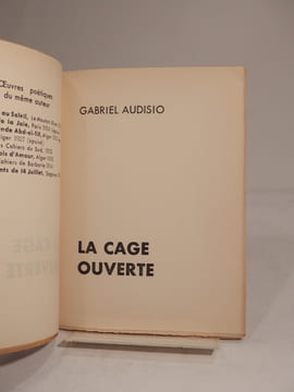 La Cage ouverte. AUDISIO (Gabriel)