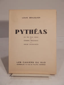 Pythéas. Avec deux dessins originaux par Etienne Bouchaud et Oscar Eichacker.