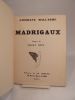 Madrigaux. Images de Raoul Dufy.. MALLARME (Stéphane), DUFY (Raoul)