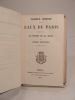 Documents relatifs aux eaux de Paris.. Pr&eacute;fet de la Seine, etc.