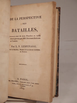 Traité de Perspective linéaire, à l'usage des artistes [...] par L.-N. Lespinasse. [SUIVI DE:] De la Perspective des Batailles. Ouvrage orné de trois ...