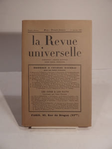 La Revue universelle. Numéro spécial, 1er janvier 1937. Hommage à Charles Maurras pour son Jubilé littéraire. Les idées et les faits, lectures par Léon Daudet.