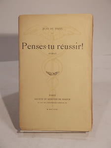 Penses-tu réussir ! ou Les diverses amours de mon ami Raoul de Vallonges.