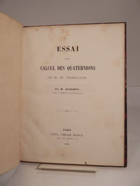 Essai sur le calcul des quaternions de M. W. Hamilton, par M. Allégret.