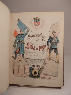 Souvenirs du Siège de Paris. Les Défenseurs de la Capitale. [SUIVI DE:] Paris assiégé. Vie parisienne. [ET DE :] Les Soldats de la République. L'Armée ...