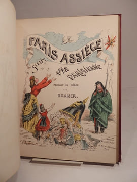 Souvenirs du Siège de Paris. Les Défenseurs de la Capitale. [SUIVI DE:] Paris assiégé. Vie parisienne. [ET DE :] Les Soldats de la République. L'Armée ...