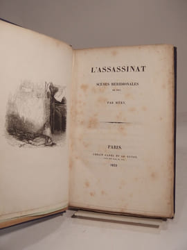 L'Assassinat. Scènes méridionales de 1815.. MERY