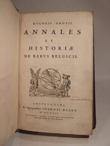 Hugo Grotii Annales et Historiae de Rebus Belgicis.