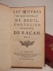 Les Oeuvres de M. Honorat de Beuil, Chevalier, Seigneur de Racan.. RACAN (Honorat de Beuil, Chevalier, Seigneur de)
