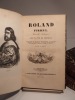 Roland furieux (Orlando Furioso). Nouvelle traduction, avec la vie de l'Arioste et des notes sur les romans chevaleresques, les traditions orientales, ...