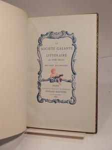 La Société galante et littéraire au XVIIIe siècle.