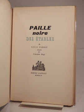 Paille noire des étables. Illustré par Valentine Hugo.. PARROT (Louis), HUGO (Valentine)