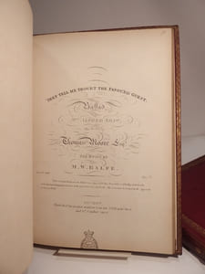 Collection of 64 Musical Scores / Recueil de 64 partitions de musique : In Happier Hours! by Thomas Haynes Bayly and Henry R. Bishop. /  Ruth, by Georgiana Bloomfield and Miss Davis. / If Thou Hast Crush'd a Flower, Ballad, by Mrs Hemans and J. Lodge. / The Fairy Tempter, n° 6 of the Songs of The Superstitions of Ireland, by Samuel Lover. / Winter and Summer, A Ballad, by Thomas Haynes Bayly and Alexander Lee. / Flow on thou Shining River, for Two Voices, by Thomas Moore and Sir John Stevenson. / Angel of Charity [ibid]. / I Remember, I Remember how my Childhood Fleeted by, by Winthrop M. Praed and Mrs Edward Fitz Gerald. / Had I A Heart For Falsehood Fram'd, sung by Mr. Braham. / The Charming Woman, by Mrs Price Blackwood. / Alice Gray, A Ballad, by Mrs Philip Milliard. / Where's the Snow, the Summer Snow? by G. F. Harris. / Love's Ritornella (The Brigand), by J. R. Planché and T. Cooke. / L.E.L.'s Song Sleep, Heart of Mine! by Eliza Flower. / A Brave Old Country Gentleman, by W. S. Murray and James Dewar. / Look Forth, (Watherine Gray), by George Linley and M. W. Balfe. / The Bird's Release, by Mrs Hemans. / A te o Cara Amor Talora, by Bellini. / etc. etc.