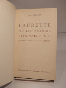 Laurette ou Les Amours lyonnaises. Eaux-fortes et dessins de Joanny Drevet.