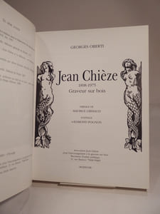 Jean Chièze 1898-1975 Graveur sur bois. Préface de Maurice Grimaud. Postface d'Edmond Pognon.
