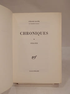 Chroniques 1934-1953. Chroniques 1954-1964. Chroniques III et quelques proses.