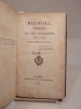 Marseille, Nîmes et ses environs en 1815, par un témoin oculaire. [1ère Partie]. [SUIVI DE:] Seconde Partie. Par M. Durand, témoin oculaire. [DE:] ...