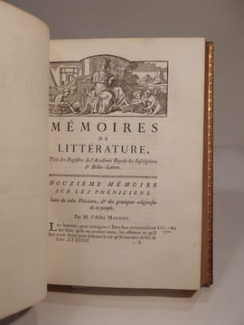 Histoire de l'Académie royale des Inscriptions et des Belles-Lettres, avec les Mémoires de Littérature, tirés des Registres de cette Académie, depuis ...