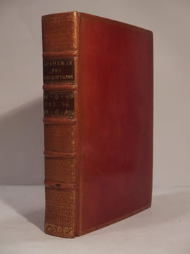 Histoire de l'Académie royale des Inscriptions et des Belles-Lettres, avec les Mémoires de Littérature, tirés des Registres de cette Académie, depuis ...