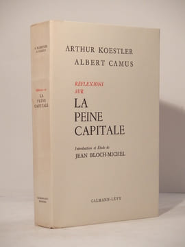 Réflexions sur la peine capitale. Introduction et Etude de Jean Bloch-Michel. (Réflexions sur la potence. Réflexions sur la guillotine.). CAMUS ...