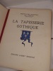 La Tapisserie Gothique . Manufacture Nationale des Gobelins, PLANES (E., dir.)