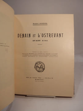 Le 24 juillet 1712. La journée de Denain. Fusains de Lucien Jonas. Dessins d'Albert Robida, André-J. Renard, J. Melchior, Marcel Gorez, etc. Cartes, ...