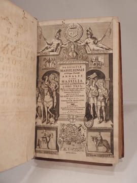 Provinciae Massiliensis Ac Reliquae Phocensis Annales Sive Massilia Gentilis et Christiana, Libris Tres [...]. Authore R. P. Joan Bap. Guesnay [...]. ...