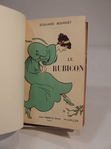 Le Rubicon. Pièce en trois actes. Représentée pour la première fois, sur le Théâtre Michel, le 17 janvier 1910.