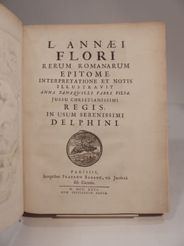 L'Annaei Flori rerum romanarum epitome. Interpretatione et notis illustravit anna tanaquilli fabri filia [...].. undefined