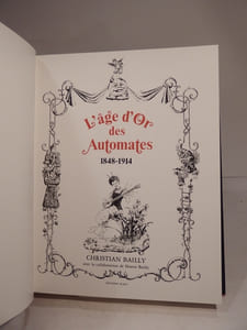 L'Age d'Or des Automates 1848-1914.