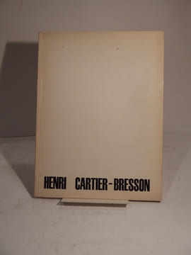 Henri Cartier-Bresson. Mostra dell'opera di Henri Cartier-Bresson, allestita sotto l'alto patrocinio dell'Ambasciata di Francia in Italia, con la ...