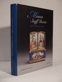 Meissen Snuff Boxes of the Eighteenth Century.