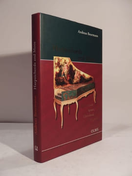 Harpsichords and More. Harpsichords, Spinets, Clavichords, Virginals. Portraits of a Collection. The Beurmann Collection in the Mueum für Kunst and ...