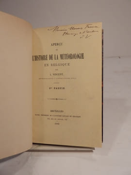 Aperçu de l'Histoire de la Météorologie en Belgique. 1ère partie. 2eme partie.. VINCENT (J.)