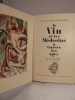 Le Vin et les Médecins à travers les âges. Illustrations de Van Rompaey.. LA BORIE (Paul de), VAULTIER (Roger), VAN ROMPAEY
