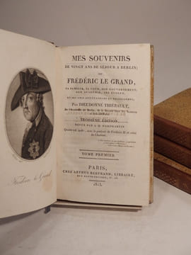 Mes Souvenirs de vingt ans de séjour à Berlin, ou Frédéric le Grand, sa famille, sa cour, son gouvernement, son académie, ses écoles, et ses amis ...