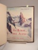 La Route des Alpes françaises. Couverture de W.-F. Burger.. FERRAND (Henri), BURGER (W.-F.)