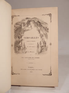 Versailles ancien et moderne, par le Comte Alexandre de Laborde. Orné de plus de 800 gravures.