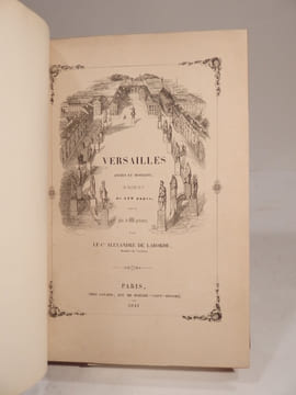 Versailles ancien et moderne, par le Comte Alexandre de Laborde. Orné de plus de 800 gravures.. LABORDE (Alexandre de)