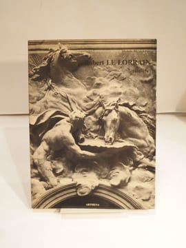 Robert Le Lorrain (1666-1743). BEAULIEU (Michèle)